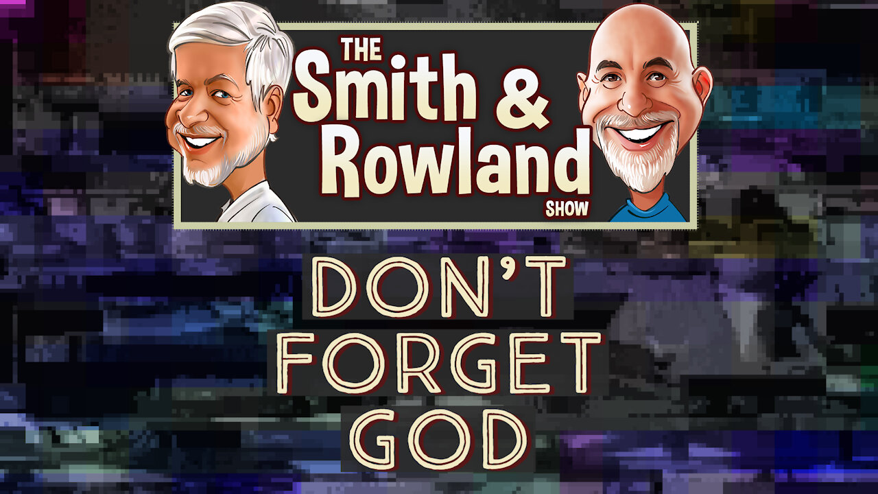 Don't Forget God