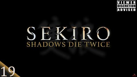 [RLS] Sekiro: Shadows Die Twice #19