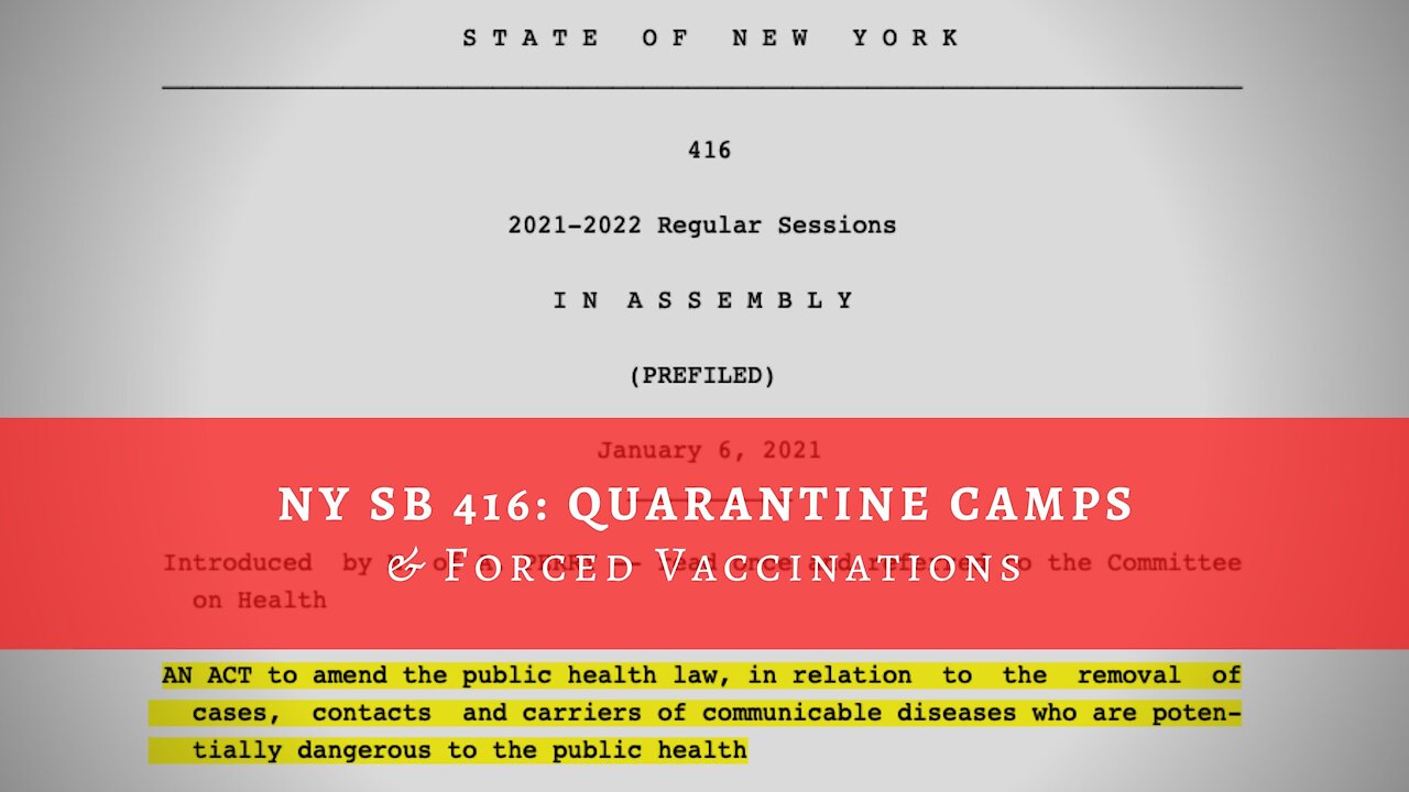 NY SB416: QUARANTINE CAMPS & FORCED VACCINATIONS