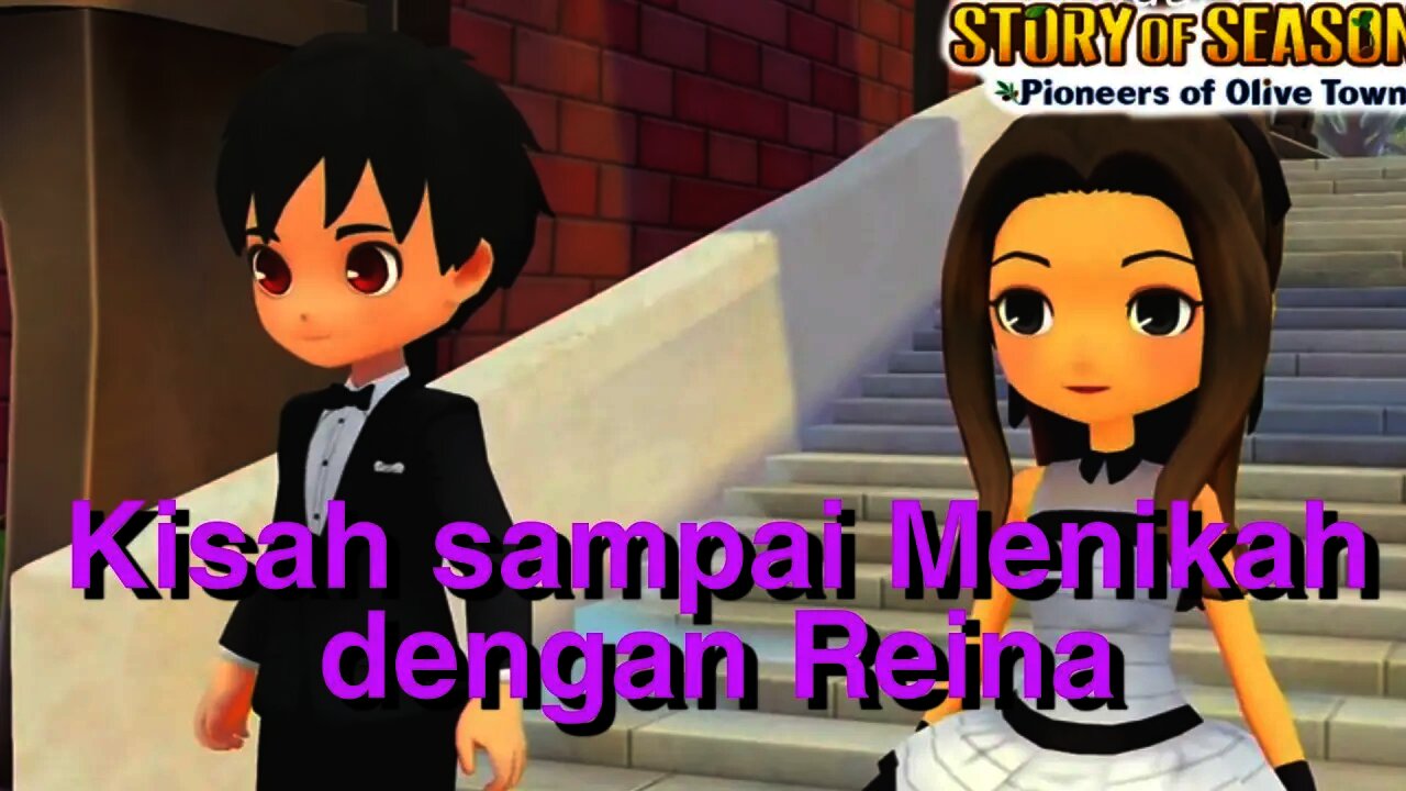 Reina : Semua Event Hati Sampe Menikah - Story Of Seasons: Pioneers Of Olive Town