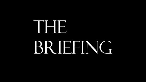 The Briefing