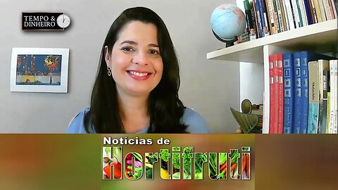 Notícias de Hortifruti com Mariana Aranha.