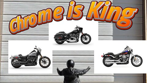 Chrome is King @ Low Rider S or Sport Glide EP 12