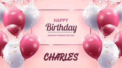 Happy Birthday to Charles - Birthday Wish From Birthday Bash