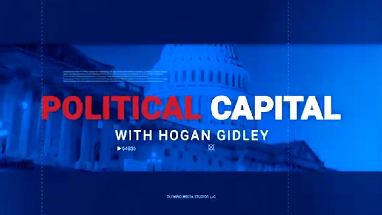 NEW FROM BPR TV! - Political Capital With Hogan Gidley