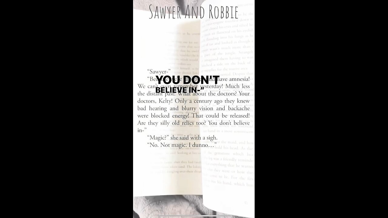 Magic in Sawyer And Robbie