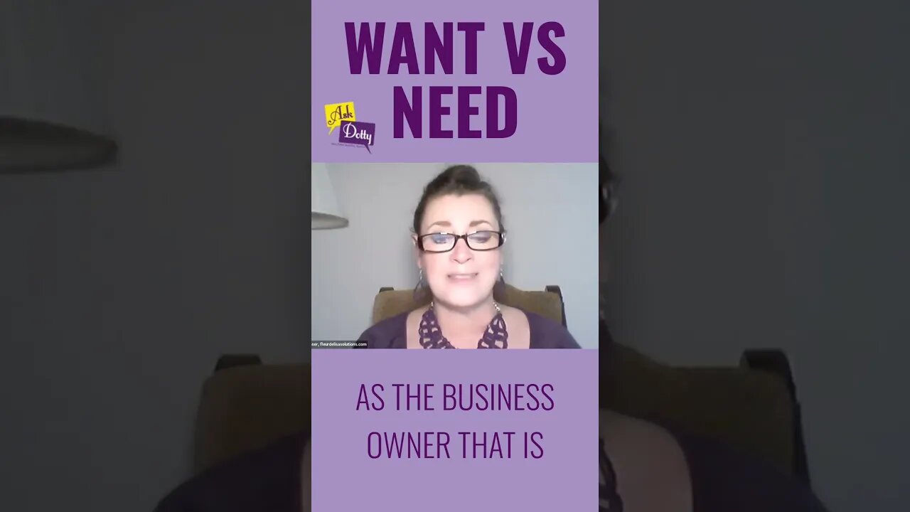 Want VS Need