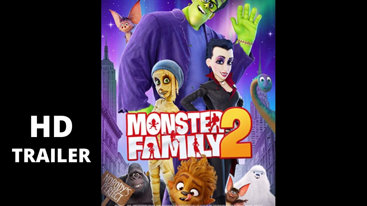 Monster Family 2 (2021) / Animation, Comedy, Family / Official Video Trailer / New Movie