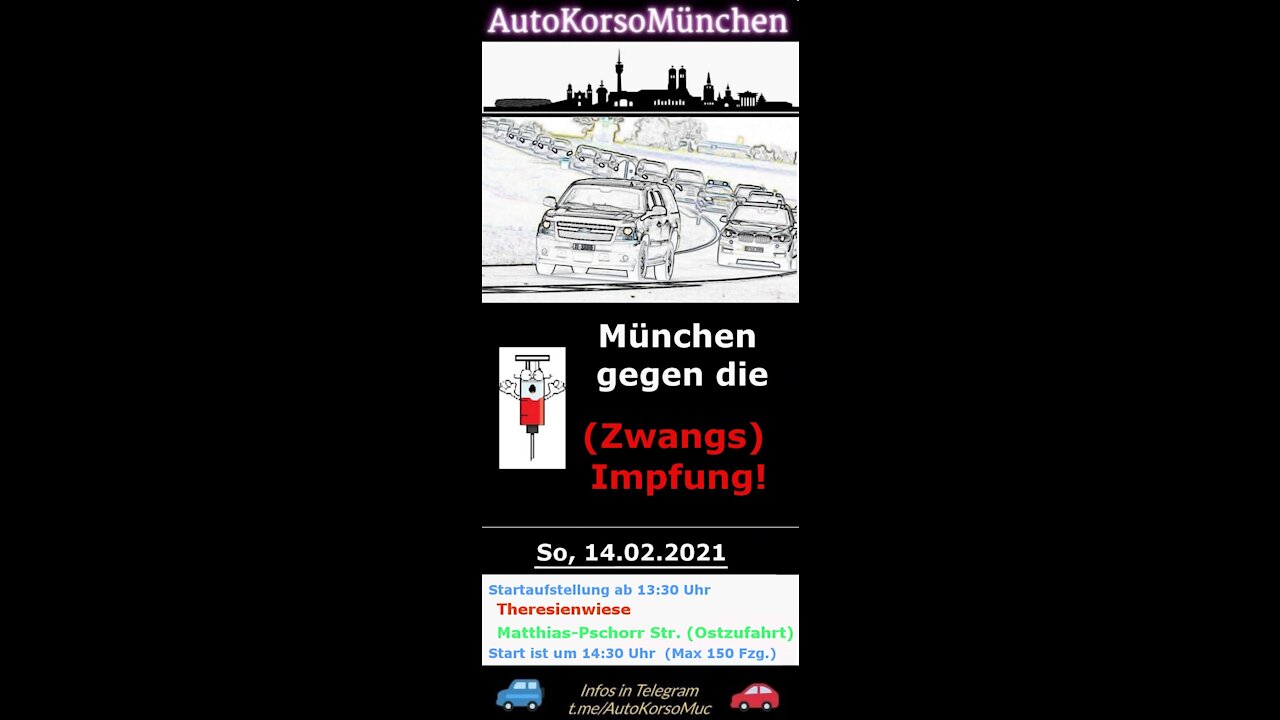 München Autokorso gegen die (Zwangs)Impfung 14.02.21.