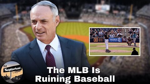 Rob Manfred & The MLB Is Ruining The Integrity Of Baseball With New Pitch Clock Rules