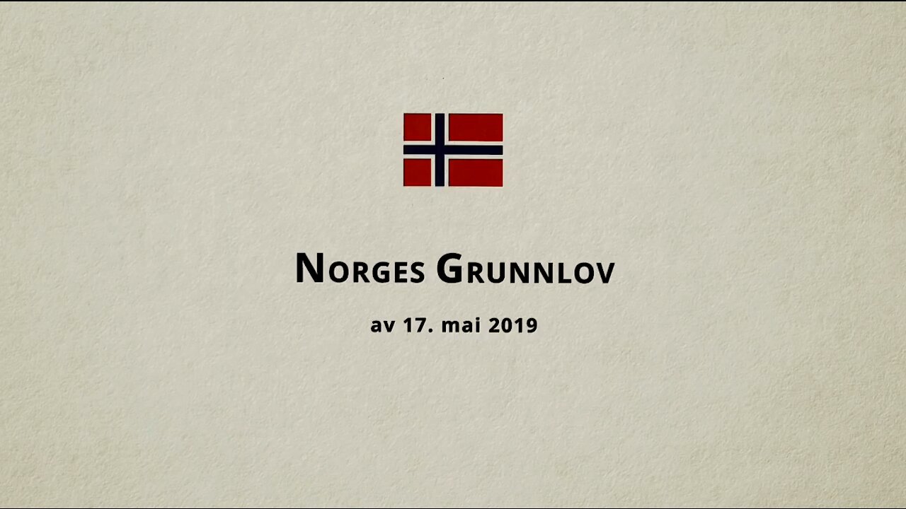 Ny Grunnlov - Norges Grunnlov av 17. mai 2019