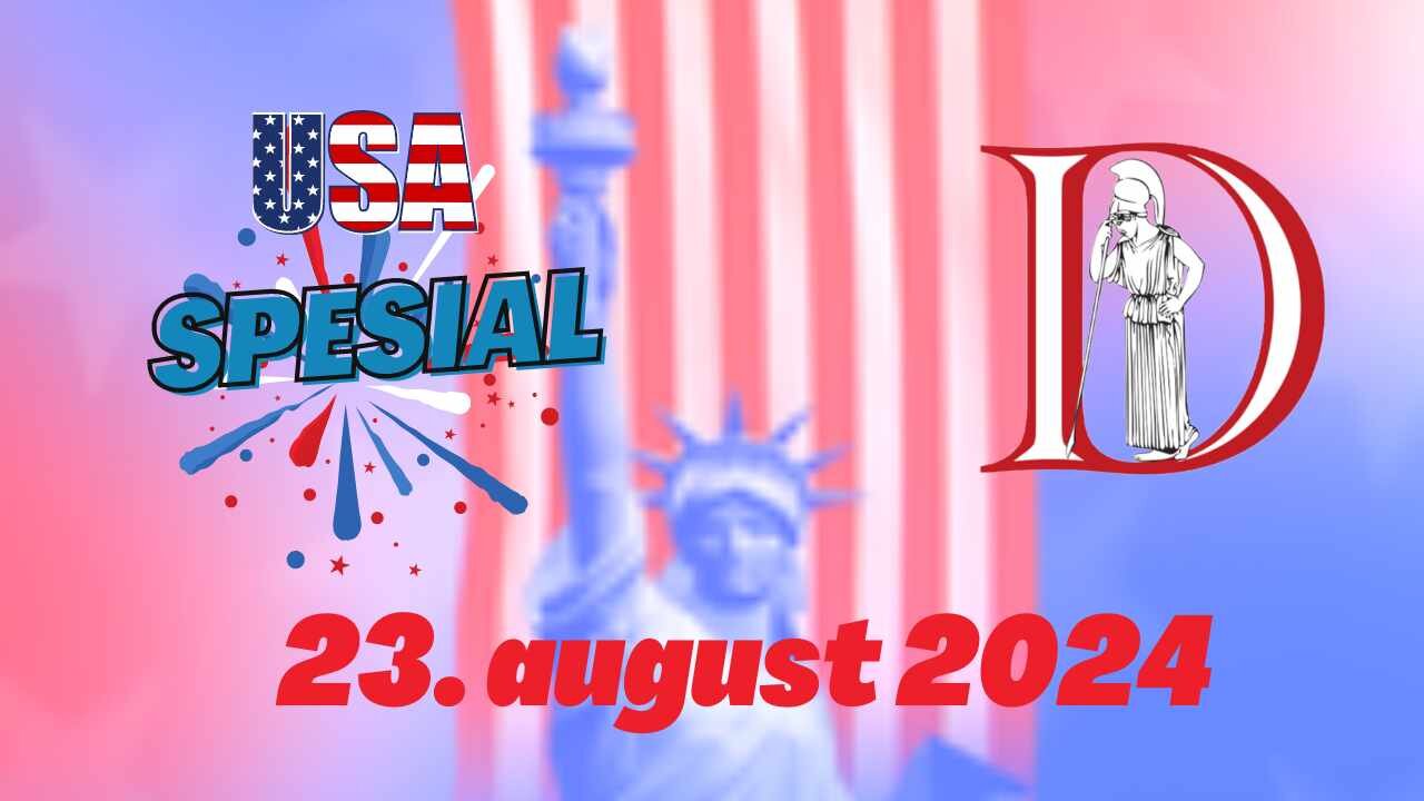 En ettpartistat blir født - USA spesial 23. august 2024