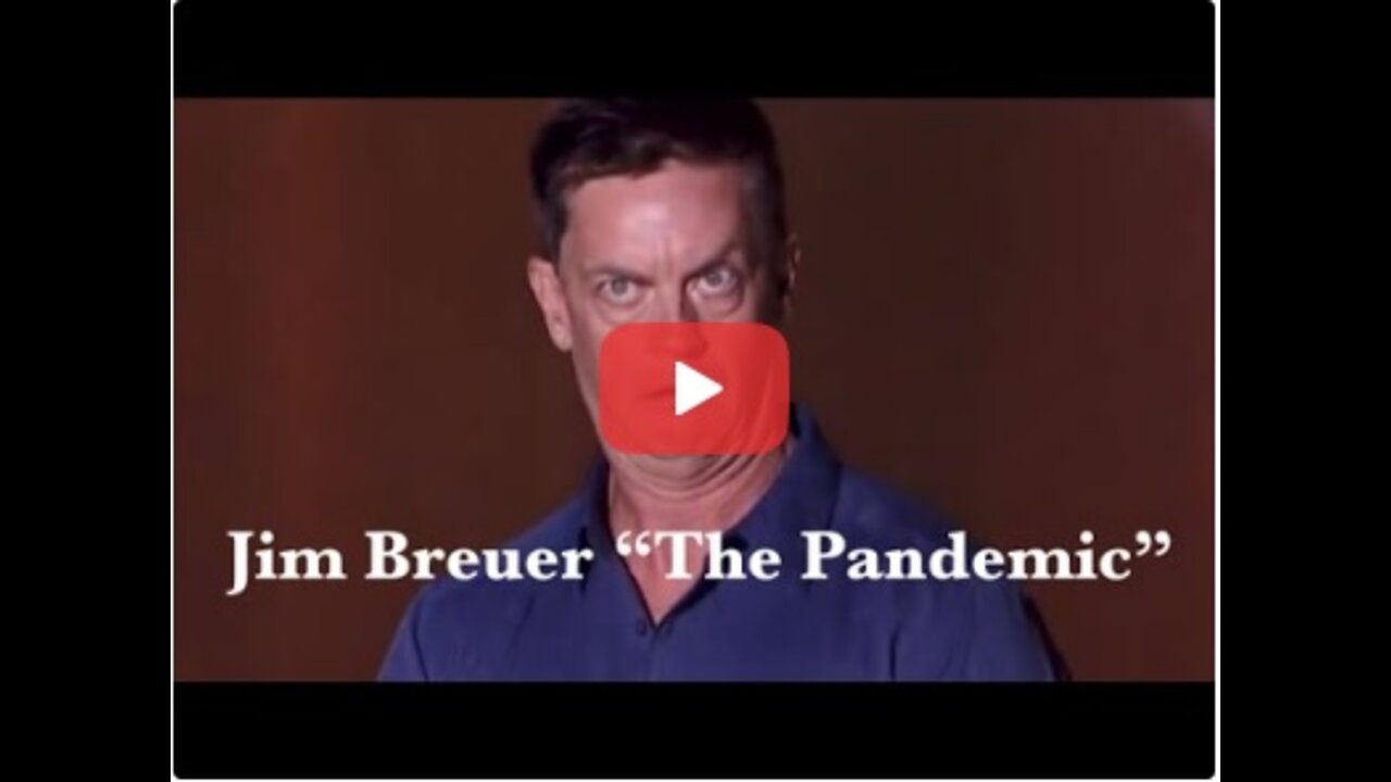 Jim Breuer “The Pandemic” Somebody Had To Say It