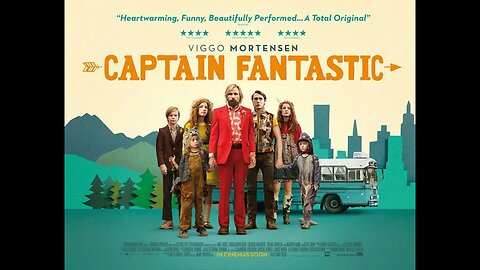 CAPITÃO FANTASTICO 2016 , A GRANDE FUGA DO MUNDO LOUCO.