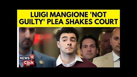 Luigi Mangione Pleads Not Guilty To State Charges In Death Of Unitedhealthcare CEO | N18G | News18