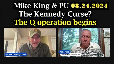 Mike King & Patriot Underground Big GeoPolitical Update Video: 08.24.2024