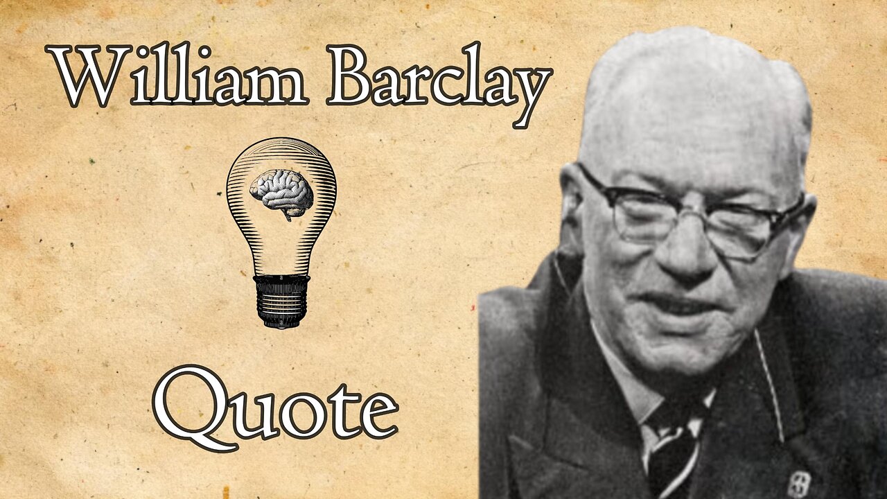 William Barclay: Discovering Your Purpose