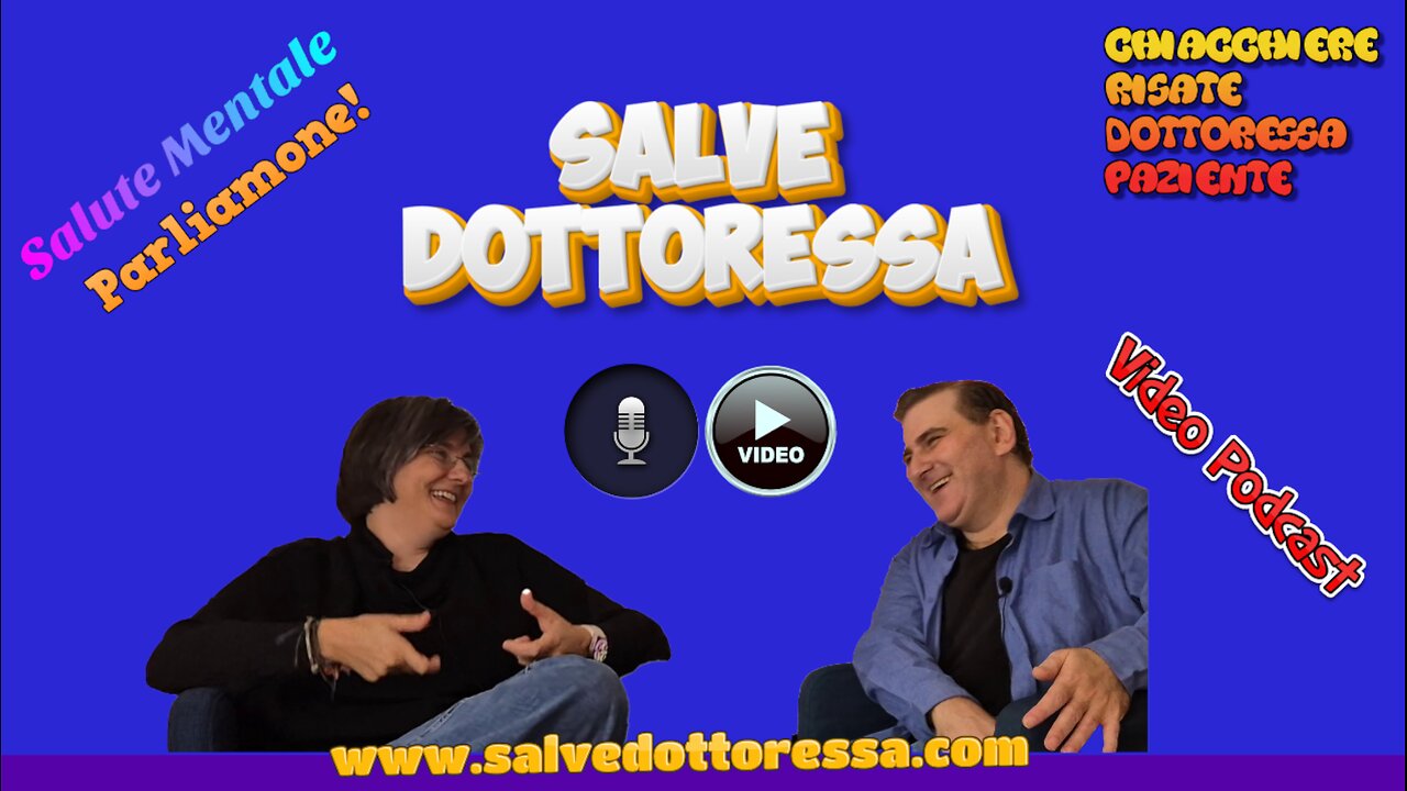 Salve Dottoressa ¦ #100 ¦ Salute Mentale