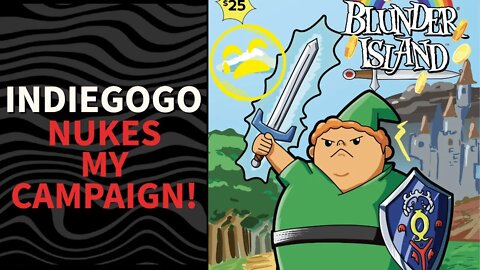 IndieGoGo REMOVES My Comic Book Campaign AGAIN!