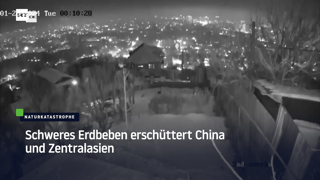 Schweres Erdbeben erschüttert China und Zentralasien