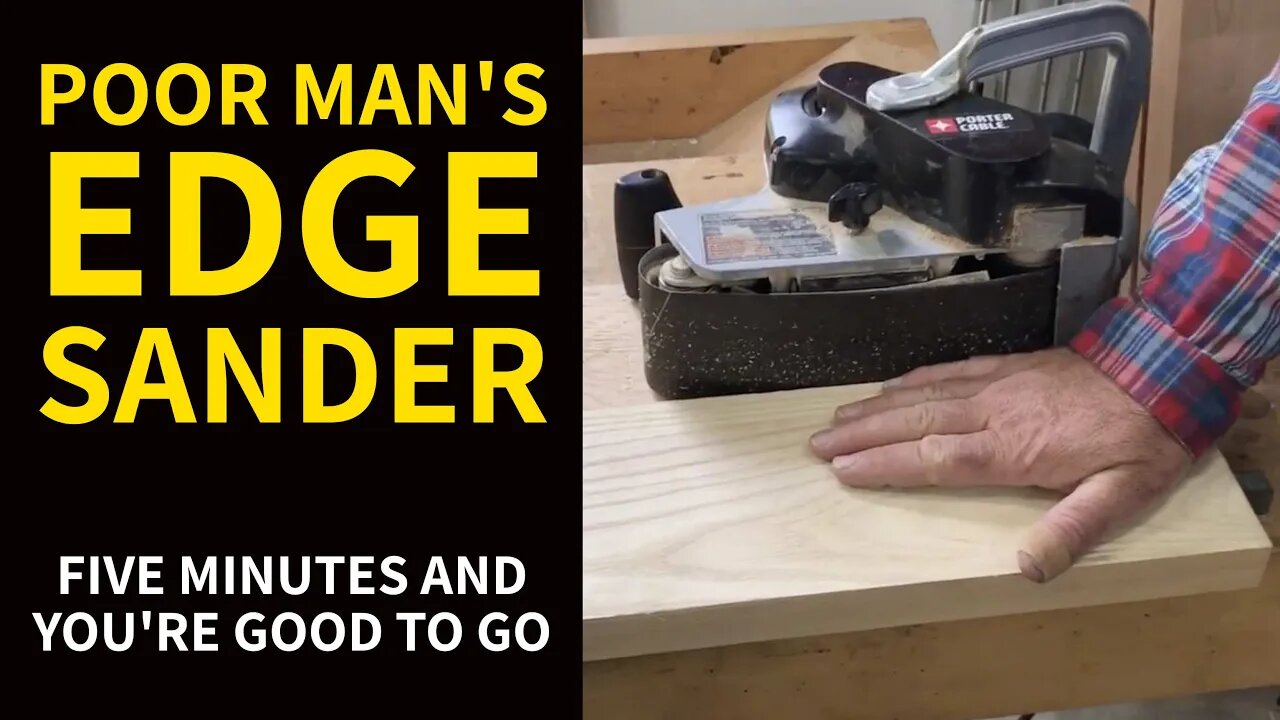 POOR MAN'S EDGE SANDER: Five Minutes and You're Good to Go