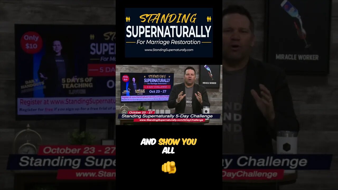 Sign up for The Standing Supernaturally 5 Day Challenge