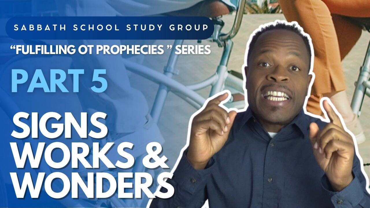 Signs, Works, & Wonders (John 5) Sabbath School Lesson Study Group w/ Chris Bailey III