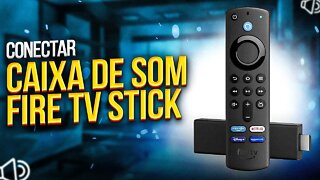 Como CONECTAR CAIXA DE SOM BLUETOOTH no FIRE TV STICK