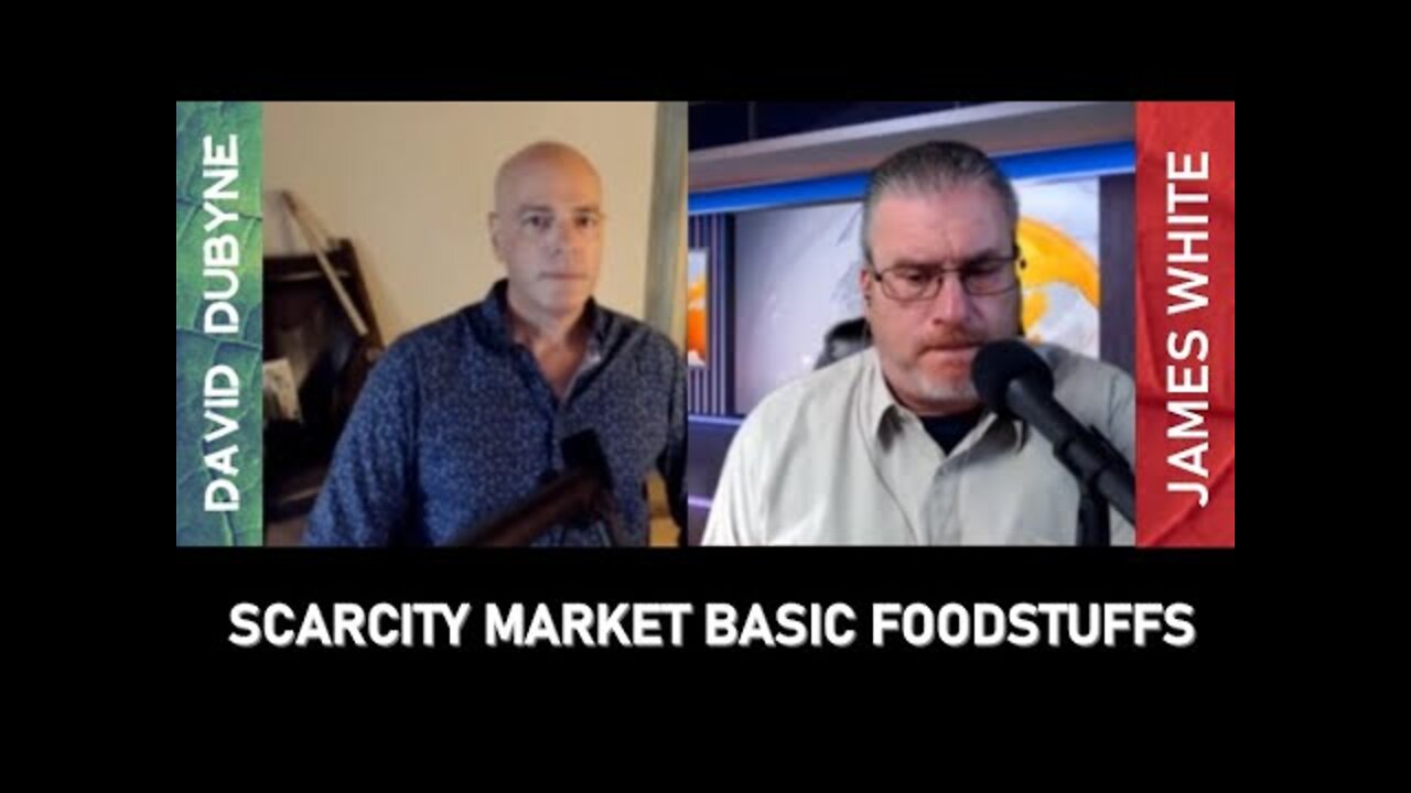 Scarcity Market on Basic Foodstuffs (James White PT 2)