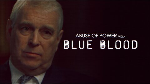 ABUSE OF POWER | VOL 4 - BLUE BLOOD