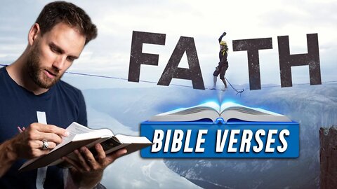 BIBLE VERSES on FAITH || Strengthen your FAITH