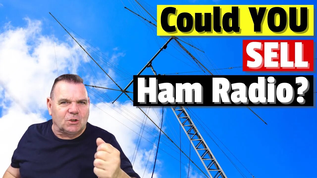 How would YOU sell Ham Radio