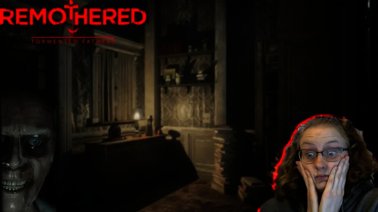 LEAVE THE HOUSE!!!!!: Remothered Tormented Fathers #3