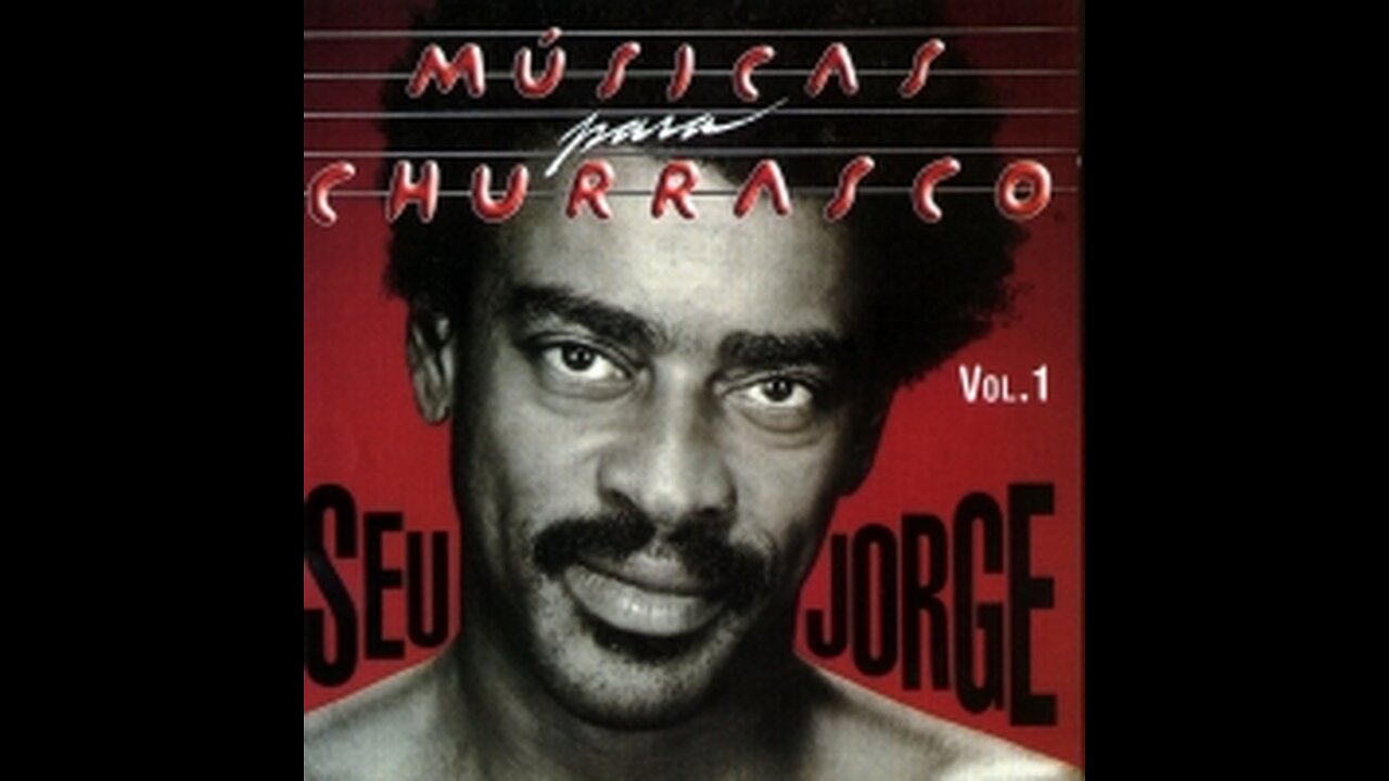 Seu Jorge - Música para churrasco Vol 1.