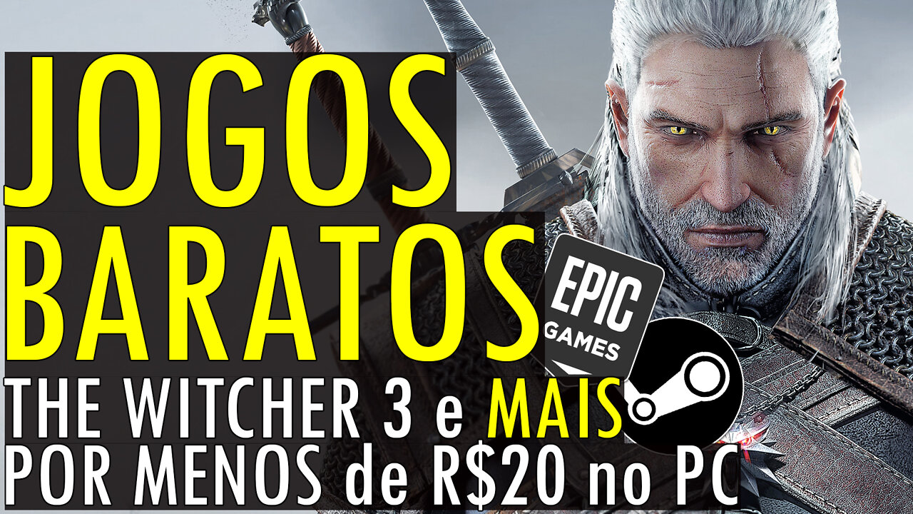 55 EXCELENTES JOGOS BARATOS por MENOS de 20 REAIS AGORA no PC, JOGOS INCRÍVEIS na STEAM e EPIC GAMES