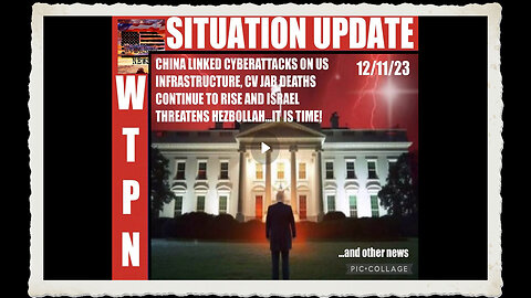 WTPN SITUATION UPDATE 12 12 23