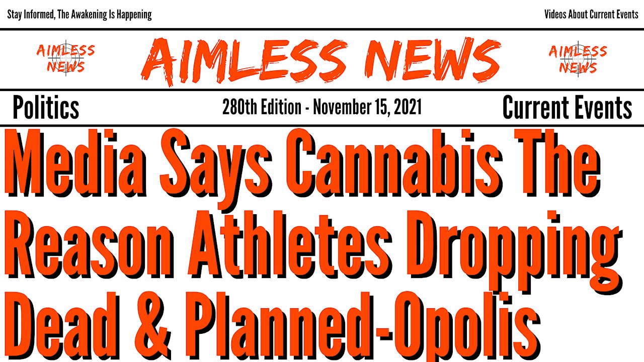 Media Says Cannabis The Reason Athletes Are Dropping Dead & Planned-Opolis Is Your Future
