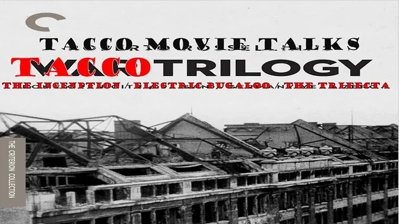 Tacco Movie Talks Week 3 : The Trilogy