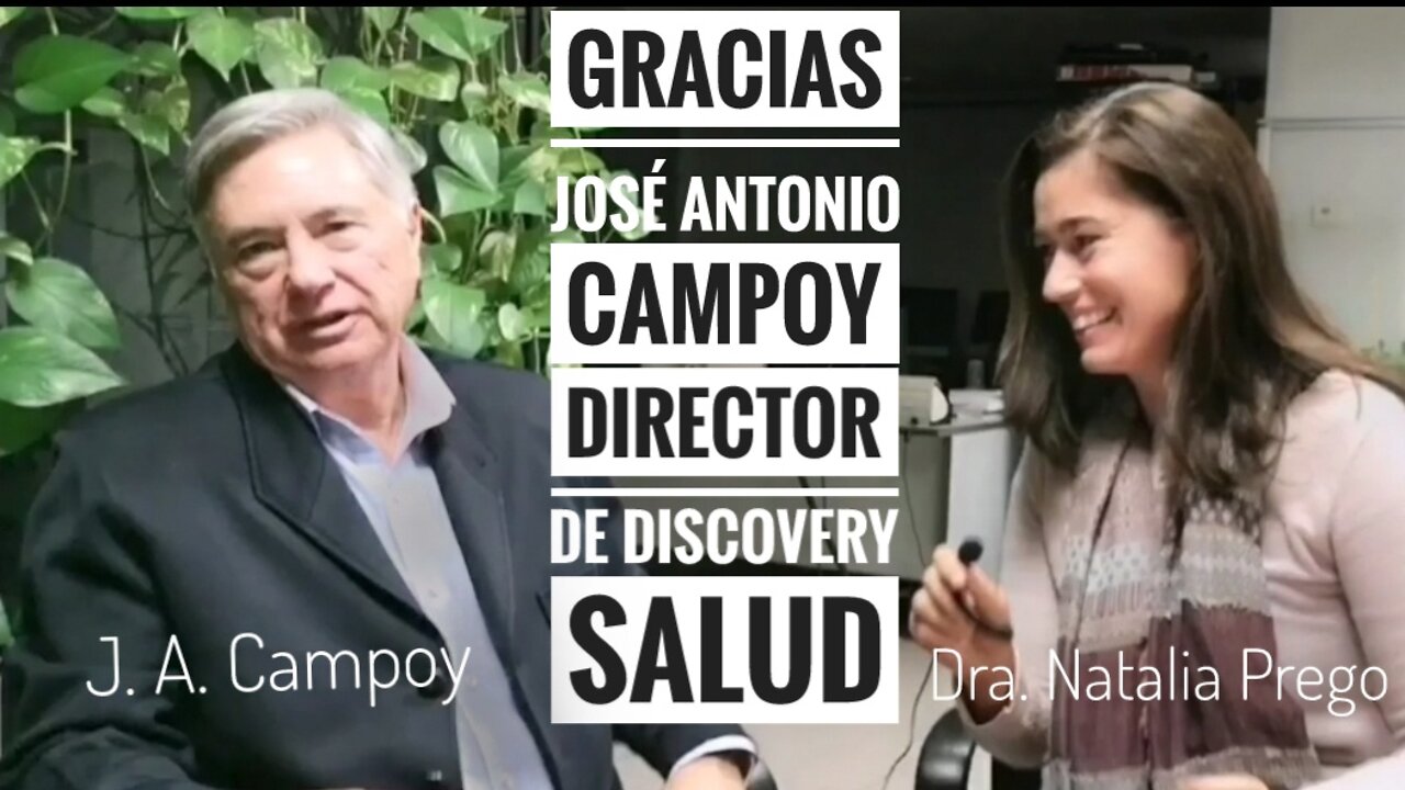 GRACIAS JOSÉ ANTONIO CAMPOY DIRECTOR DE DISCOVERY SALUD