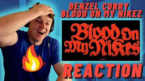 Denzel Curry - BLOOD ON MY NIKEZ - IRISH REACTION!