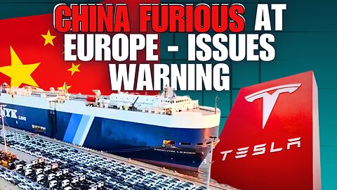 China is furious over Europe's changed EV taxes that favour Tesla