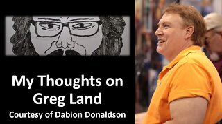 My Thoughts on Greg Land (Courtesy of Dabion Donaldson) [With Bloopers & Bike Noises)