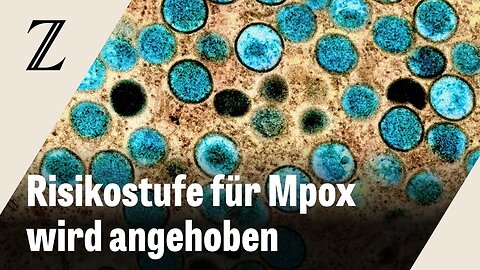 Europäische Gesundheitsbehörde erhöht Risikobewertung für Mpox