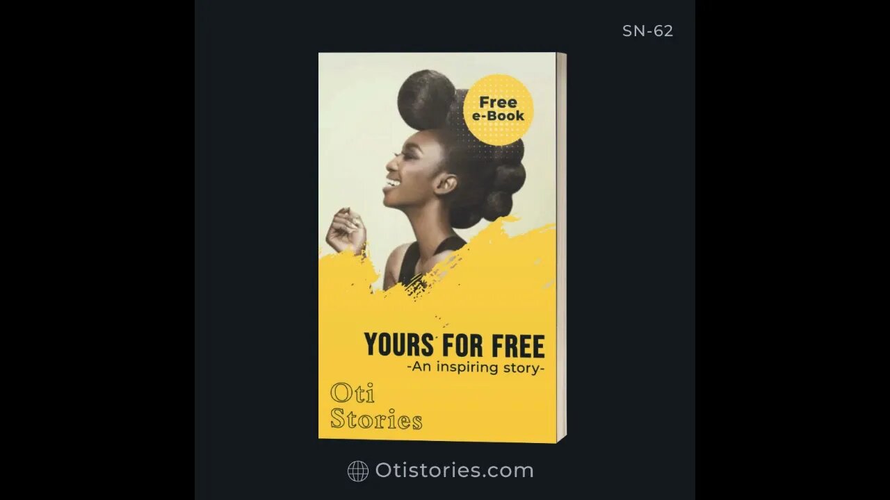 YOURS FOR FREE by Oti Stories