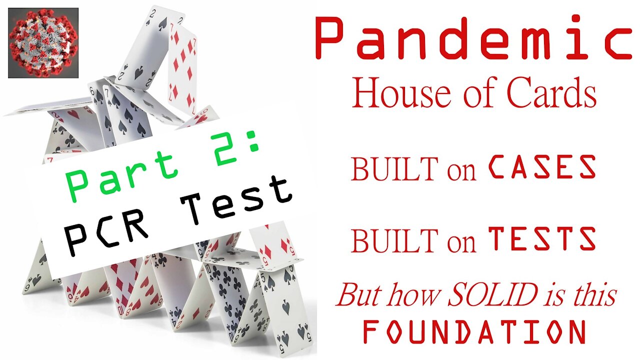 Pandemic House of Cards PART 2: PCR Test