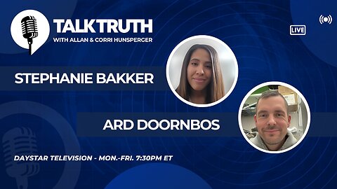 Talk Truth 12.04.24 - Stephanie Bakker & Ard Doornbos