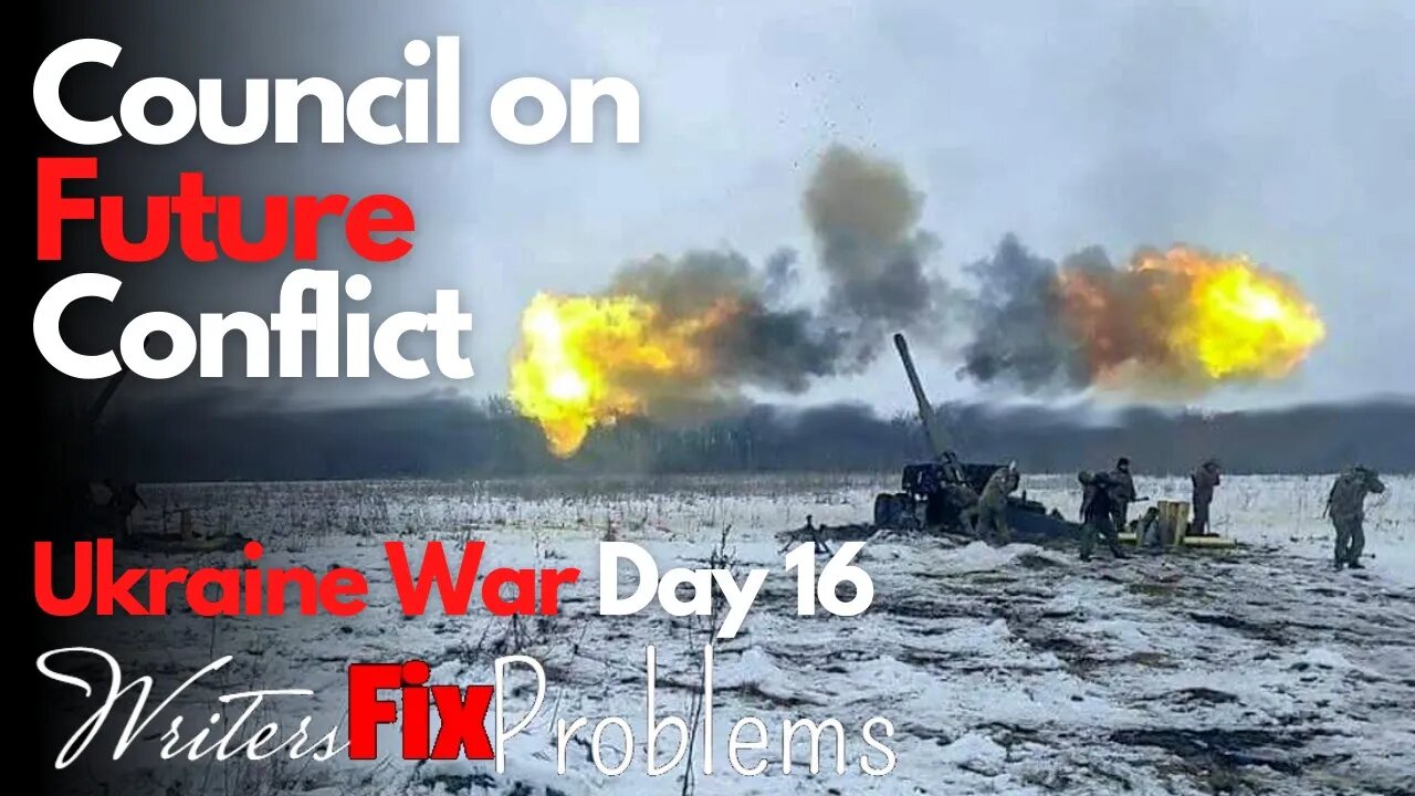 Ukraine War: Day 16 - CFC