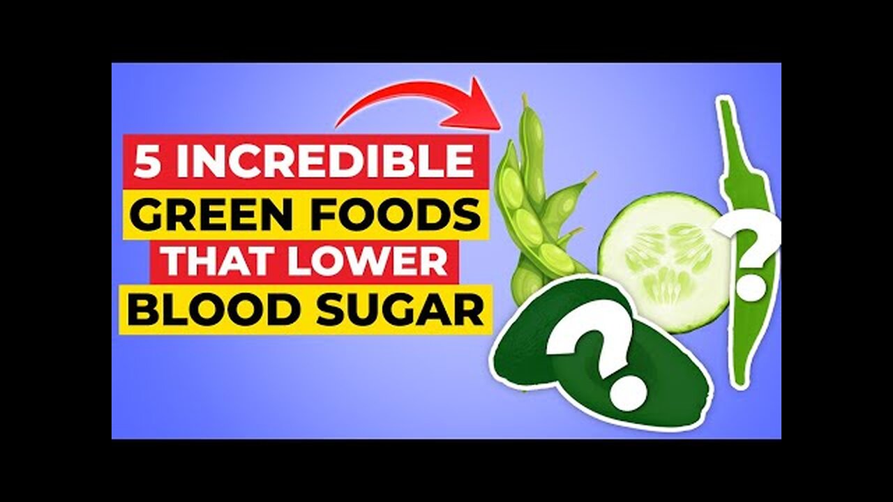 5 Incredible Green Foods That Lower Blood Sugar