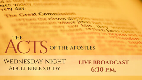 The Acts of the Apostles; 1/26/2022