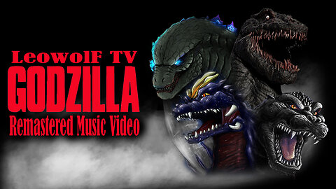 LWTV S.7: Godzilla mv